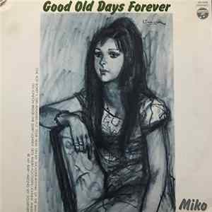 Miko - Good Old Days Forever Album