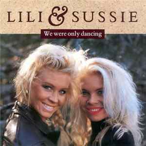 Lili & Sussie - We Were Only Dancing Album