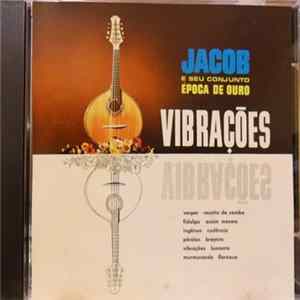 Jacob Do Bandolim, Época De Ouro - Vibrações Album