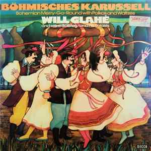 Will Glahé und seine Solisten - Böhmisches Karussell (Bohemian Merry-Go-Round With Polkas And Waltzes) Album