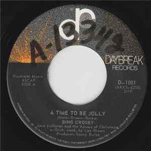 Bing Crosby, Jack Halloran And The The Voices Of Christmas - A Time To Be Jolly / And The Bells Rang Album