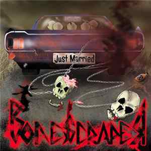 Bonescraper - Just Married Album