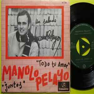 Manolo Pelayo - Todo Tu Amor Album