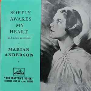 Marian Anderson - Softly Awakes My Heart And Other Melodies Album
