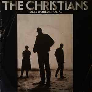The Christians - Ideal World (Remix) Album