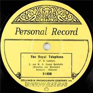 C. & M. A. Gospel Quintette - The Royal Telephone / It's Real Album