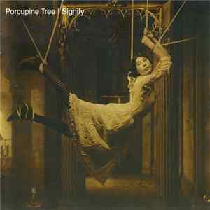 Porcupine Tree - Signify Album