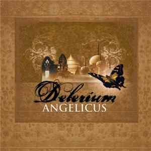 Delerium Featuring Isabel Bayrakdarian - Angelicus (Remixes) Album