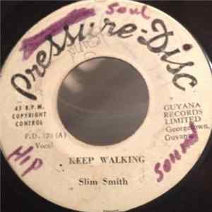 Slim Smith - Keep Walking / Will You Still Love Me Album