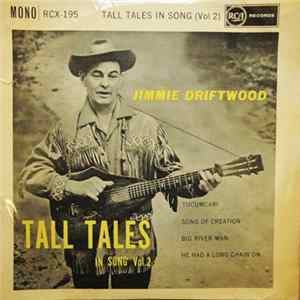 Jimmy Driftwood - Tall Tales In Song Vol. 2 Album
