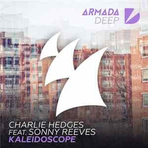 Charlie Hedges Feat. Sonny Reeves - Kaleidoscope Album