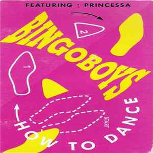 Bingoboys Featuring Princessa - How To Dance Album