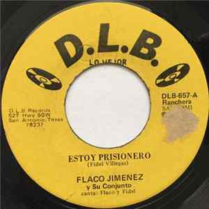 Flaco Jimenez - Estoy Prisionero / Camino De Espinas Album