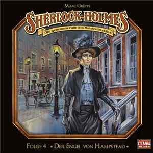 Marc Gruppe - Sherlock Holmes 4 - Der Engel Von Hampstead Album
