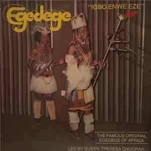 The Famous Original Egedege Of Africa - Igbo Enwe Eze Album