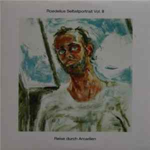 Roedelius - Selbstportrait Vol. III / Reise Durch Arcadien Album