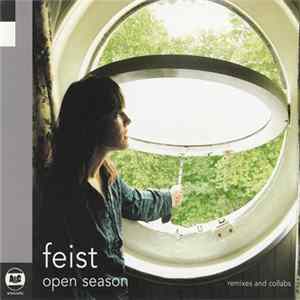 Feist - Open Season (Remixes And Collabs) Album