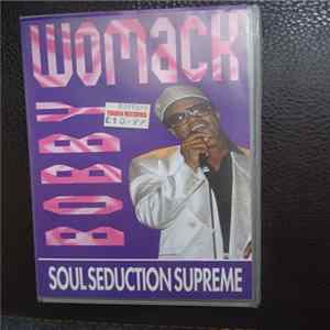 Bobby Womack - Soul Seduction Supreme Album