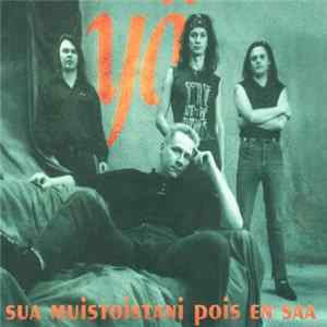 Yö - Sua Muistoistani Pois En Saa Album