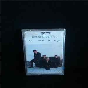 The Cranberries - No Need To Argue Album