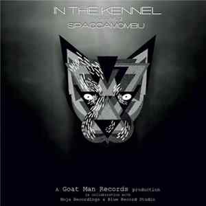 Paolo Spaccamonti / Mombu - In The Kennel Volume 2 - Spaccamombu Album