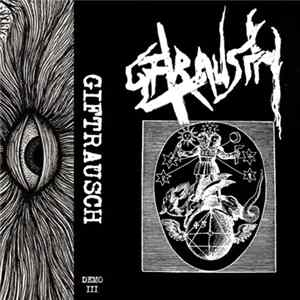 Giftrausch - Demo III Album