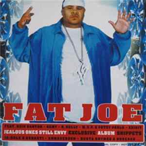 Fat Joe - Jealous Ones Still Envy (Exclusive Album Snippets) Album
