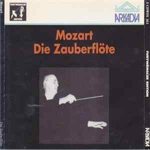 Mozart, Wilhelm Furtwängler, Wiener Philharmoniker, Wiener Staatsopernchor - Die Zauberflöte | Salzburg Festival 1951 (Complete) - Bonus: Festival 1949 (Excerpts) Album