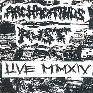 Archagathus / Rust - Live MMXIV Album