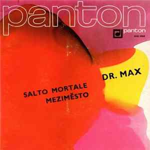 Dr. Max - Salto Mortale / Meziměsto Album