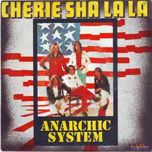 Anarchic System - Cherie Sha La La Album