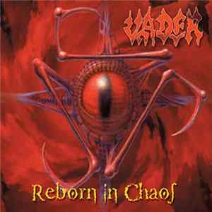 Vader - Reborn In Chaos Album
