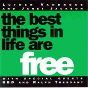 Luther Vandross And Janet Jackson With Special Guests BBD And Ralph Tresvant - The Best Things In Life Are Free Album