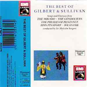 Gilbert & Sullivan  Pro Arte Orchestra, Sir Malcolm Sargent - The Best Of Gilbert & Sullivan Album
