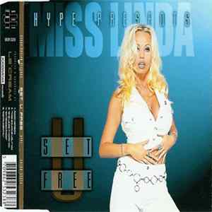 Hype Presents Miss Linda - Set U Free Album