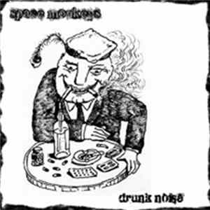 Space Monkeys - Drunk Noise Album