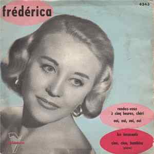 Frederica - Rendez-Vous A Cinq heures, Chéri Album