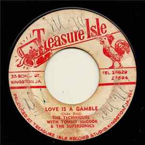 The Techniques, Tommy McCook & The Supersonics - Love Is A Gamble / Bad-Minded People Album