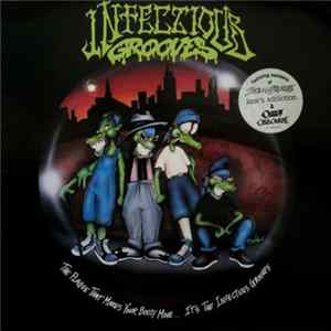 Infectious Grooves - The Plague That Makes Your Booty Move... It's The Infectious Grooves Album