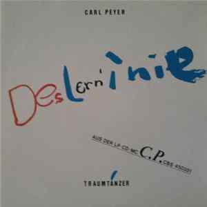 Carl Peyer - Des Lern' I Nie Album