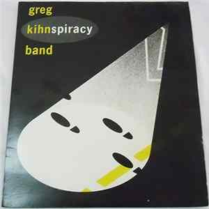 Greg Kihn Band - Kihnspiracy Album