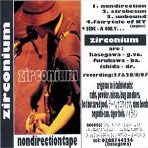 zirconium - Nondirection Cassette Album