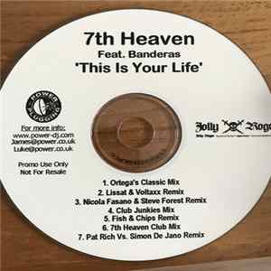 7th Heaven Feat. Banderas - This Is Your Life Album