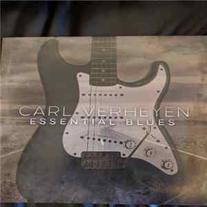 Carl Verheyen - Essential Blues Album