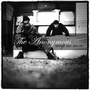 The Anonymous - Weep No More Album