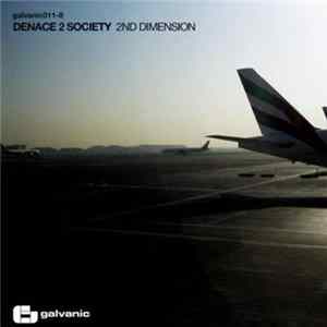 Denace 2 Society - 2nd Dimension Album