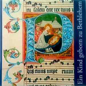 Schola Cantorum Leipzig - Ein Kind Geborn Zu Bethlehem Album
