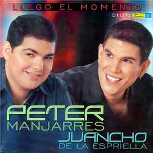 Peter Manjarres, Juancho De La Espriella - Llegó El Momento Album