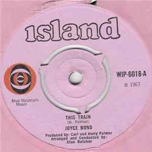 Joyce Bond - This Train Album