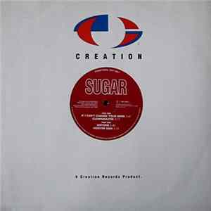 Sugar - If I Can't Change Your Mind Album